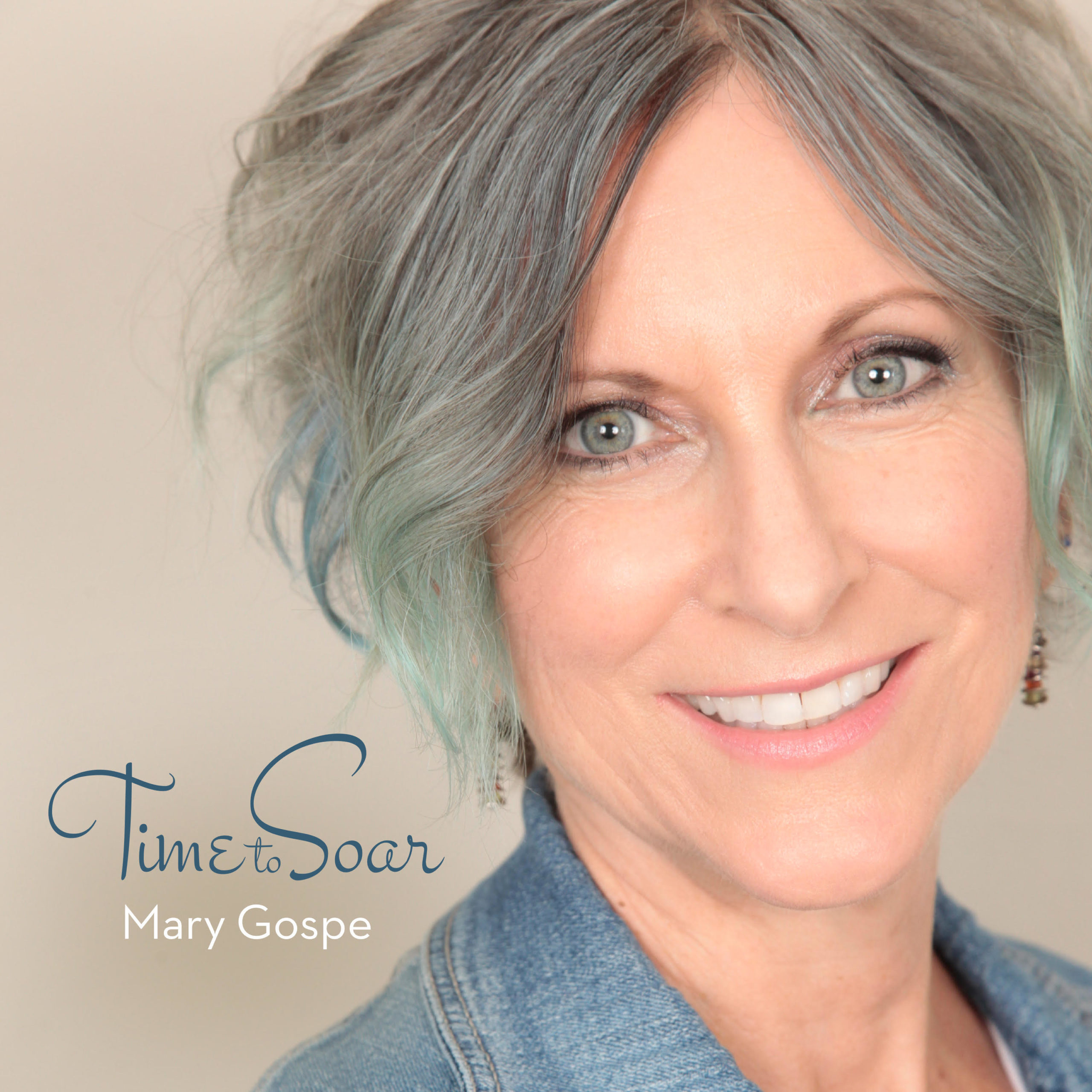 Mary Gospe - Time to Soar Album